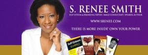 S. Renee Smith, Author, self-esteem and branding expert @ www.srenee.com